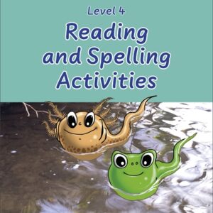 Reading and Spelling Activities Level 4 'Toad and Newt'